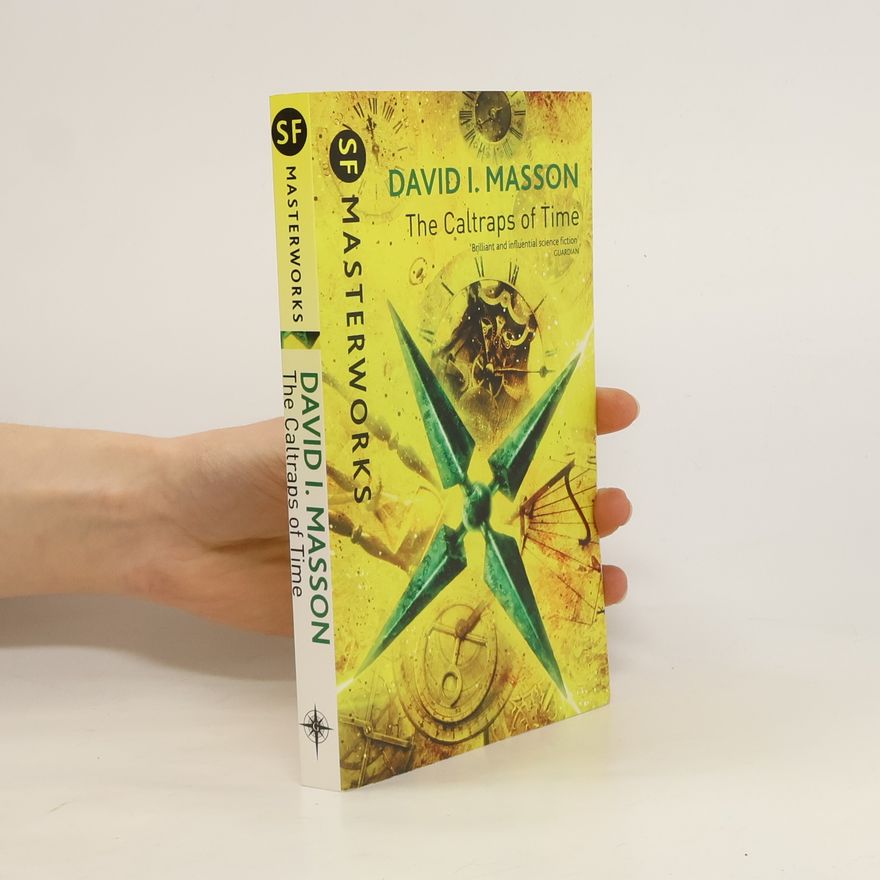 David I. Masson The Caltraps of Time