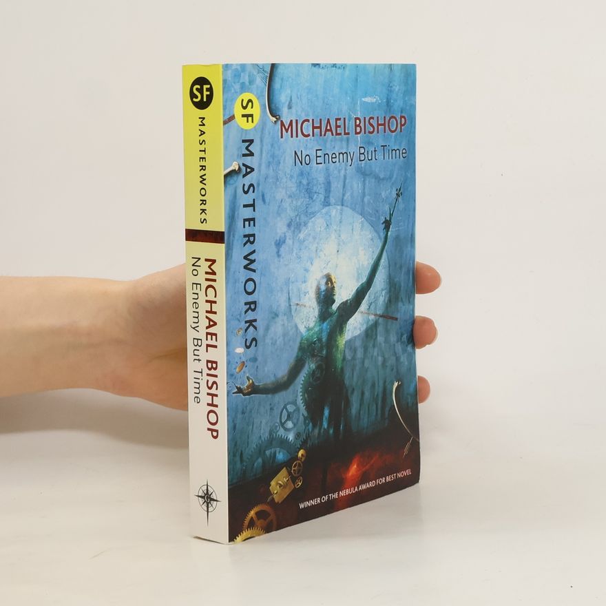 Michael Bishop No Enemy But Time