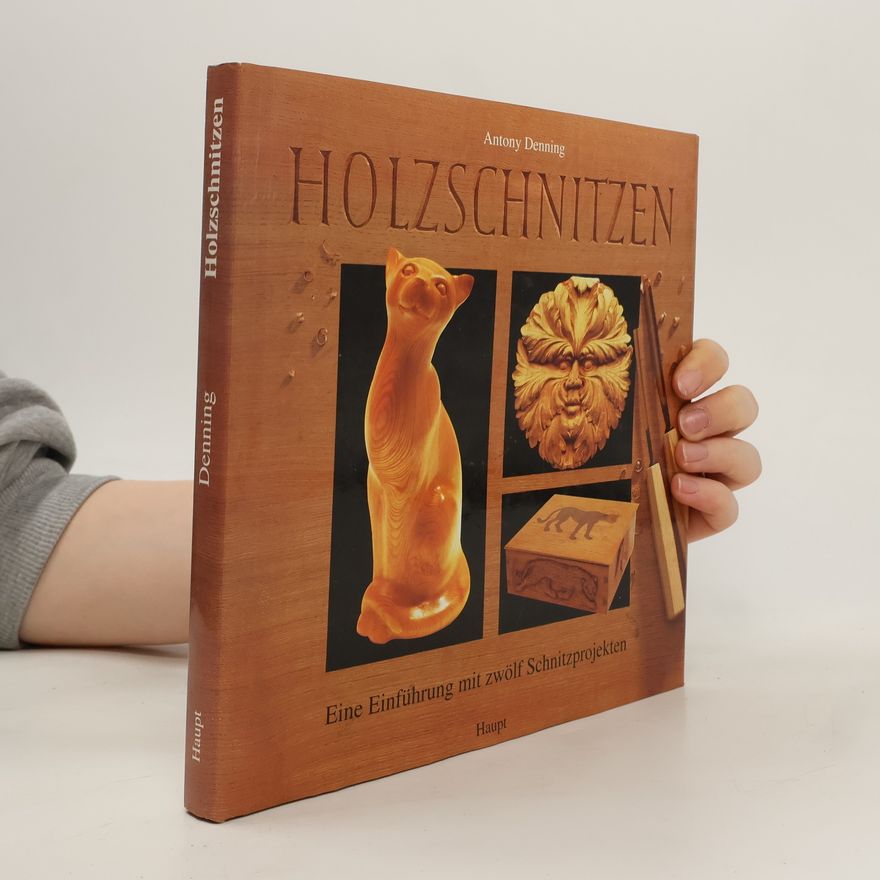 Antony Denning Holzschnitzen