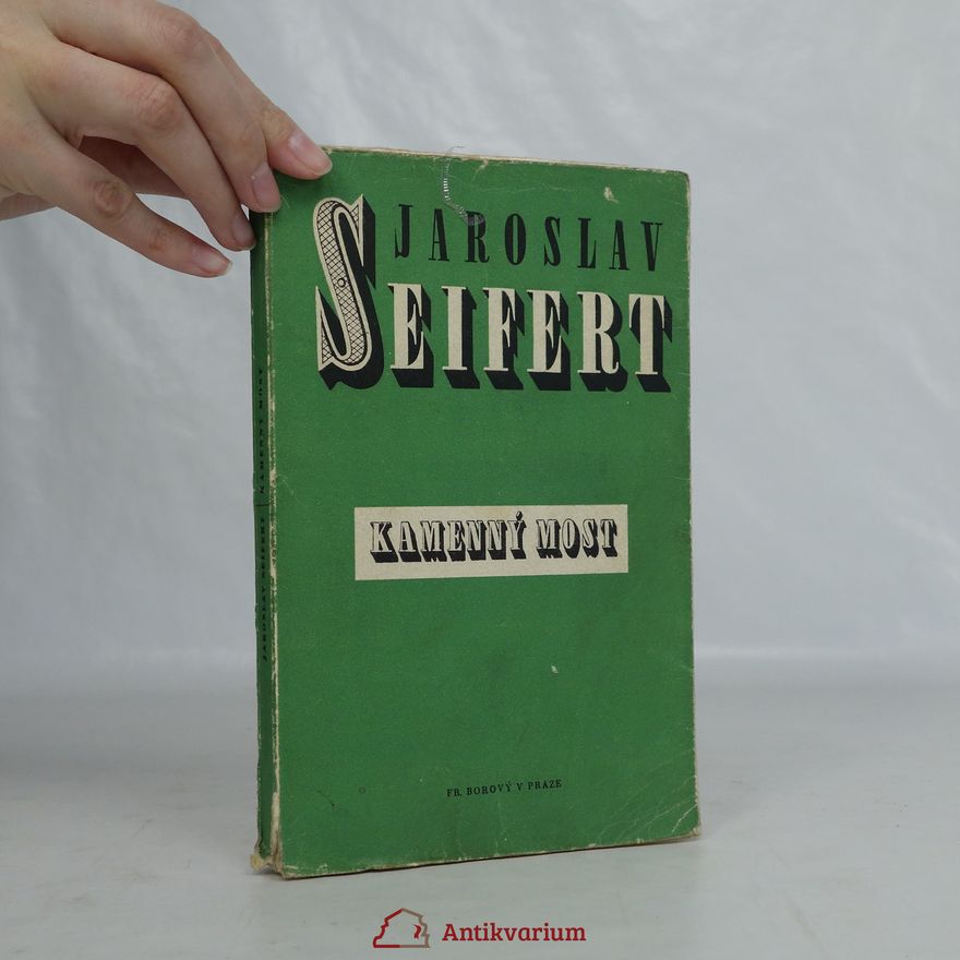 Jaroslav Seifert Kamenný most