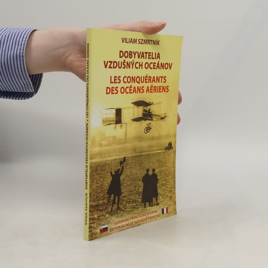 Viliam Szmrtník Dobyvatelia vzdušných oceánov