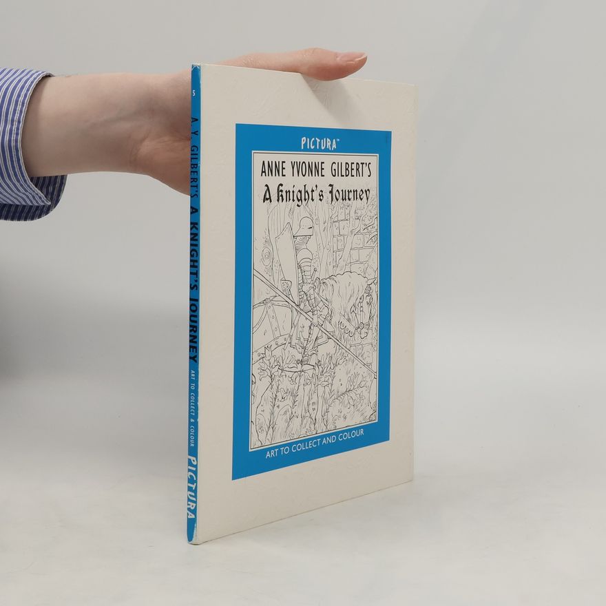 Anne Yvonne Gilbert A Knight's Journey
