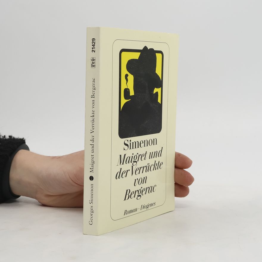 Georges Simenon Maigret und der Verrückte von Bergerac