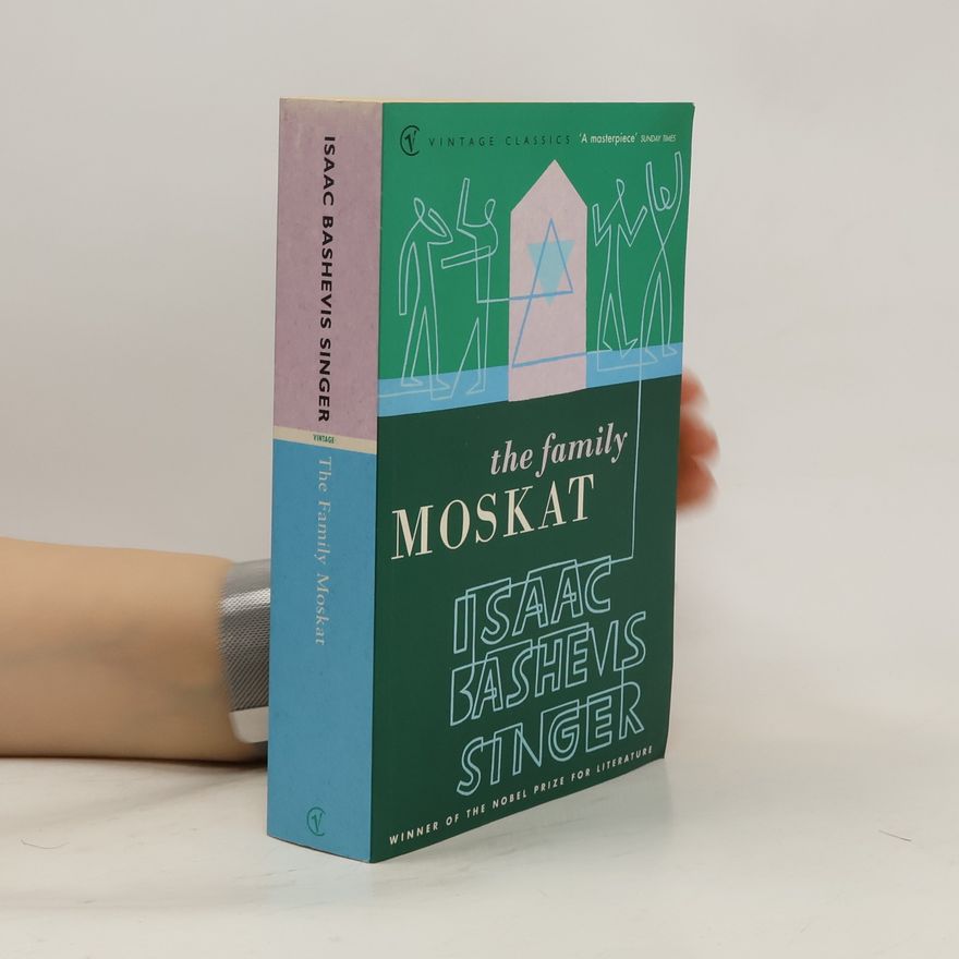 Isaac Bashevis Singer The Family Moskat