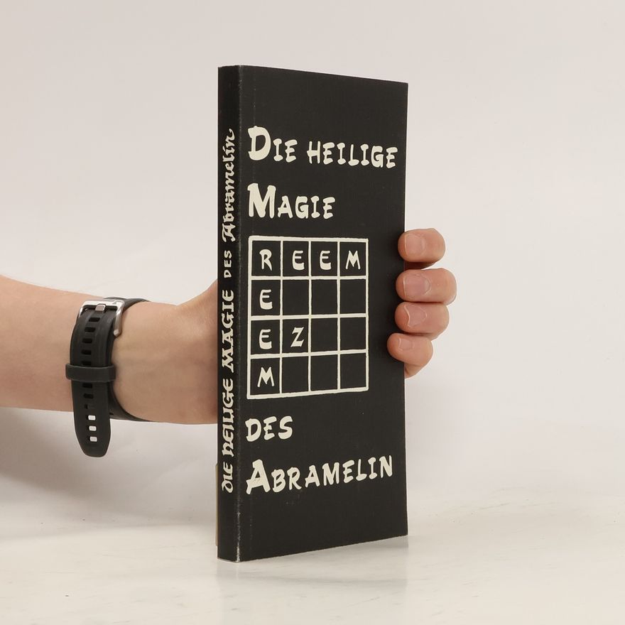 Auteurscollectief Die heilige Magie des Abramelin