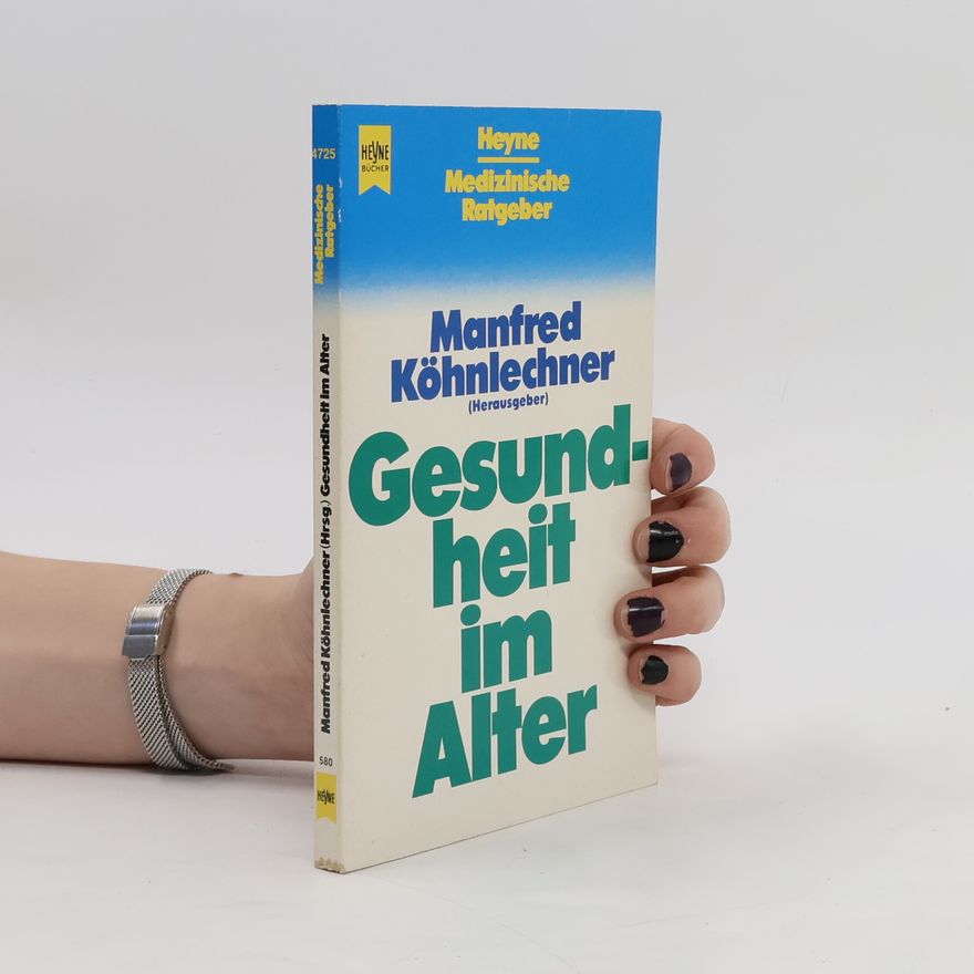 Manfred Köhnlechner Gesundheit im Alter