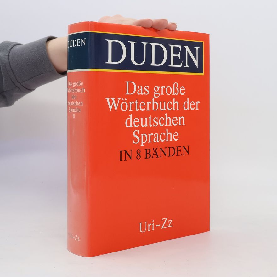 AA.VV. Das grosse Wörterbuch der deutschen Sprache, Band 8, Uri - Zz