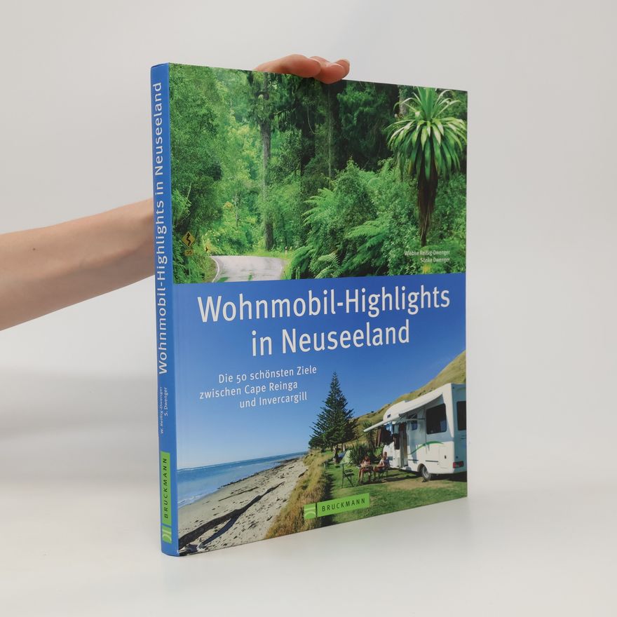 Wiebke Reißig Dwenger Wohnmobil-Highlights in Neuseeland