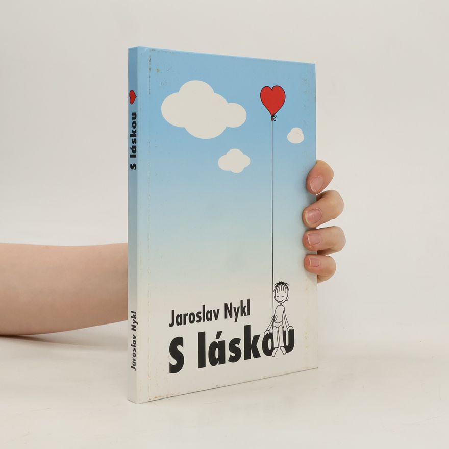 Jaroslav Nykl S láskou