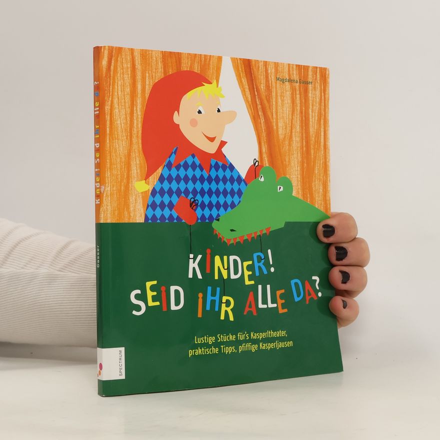 Magdalena Gasser Kinder! Seid ihr alle da?