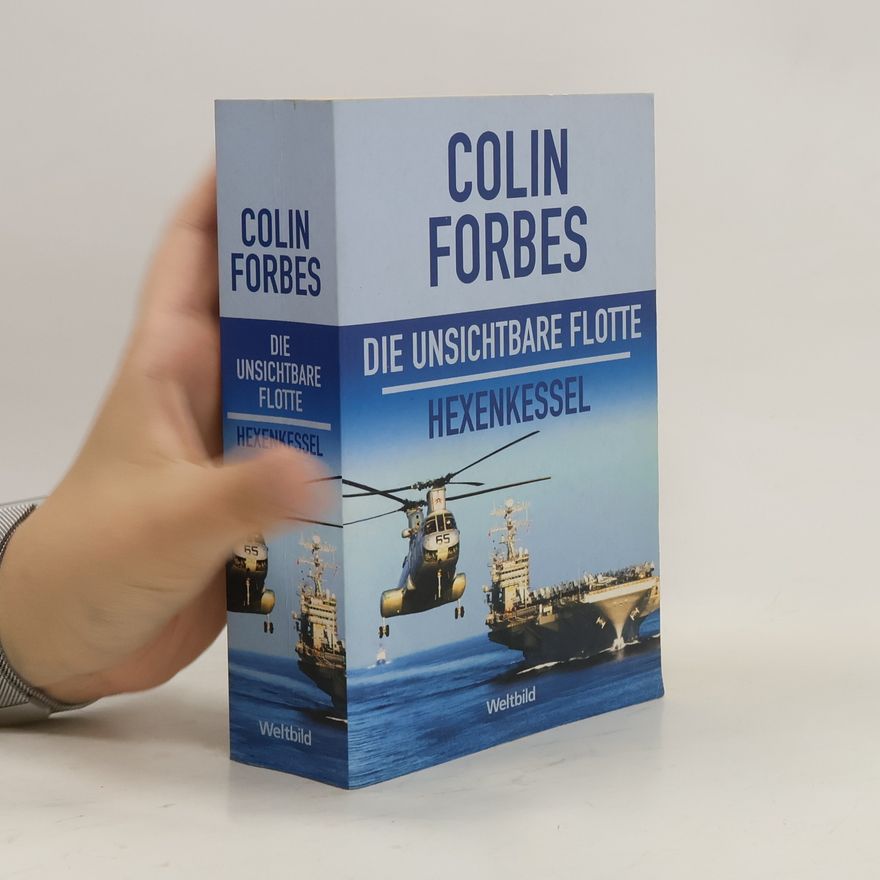 Colin Forbes Die unsichtbare Flotte