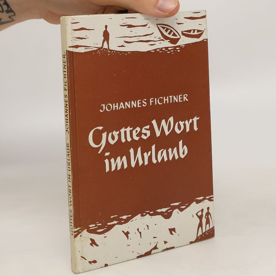 Johannes Fichtner  Gottes Wort im Urland