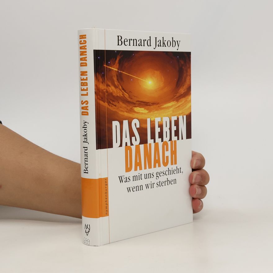 Bernard Jakoby Das Leben danach