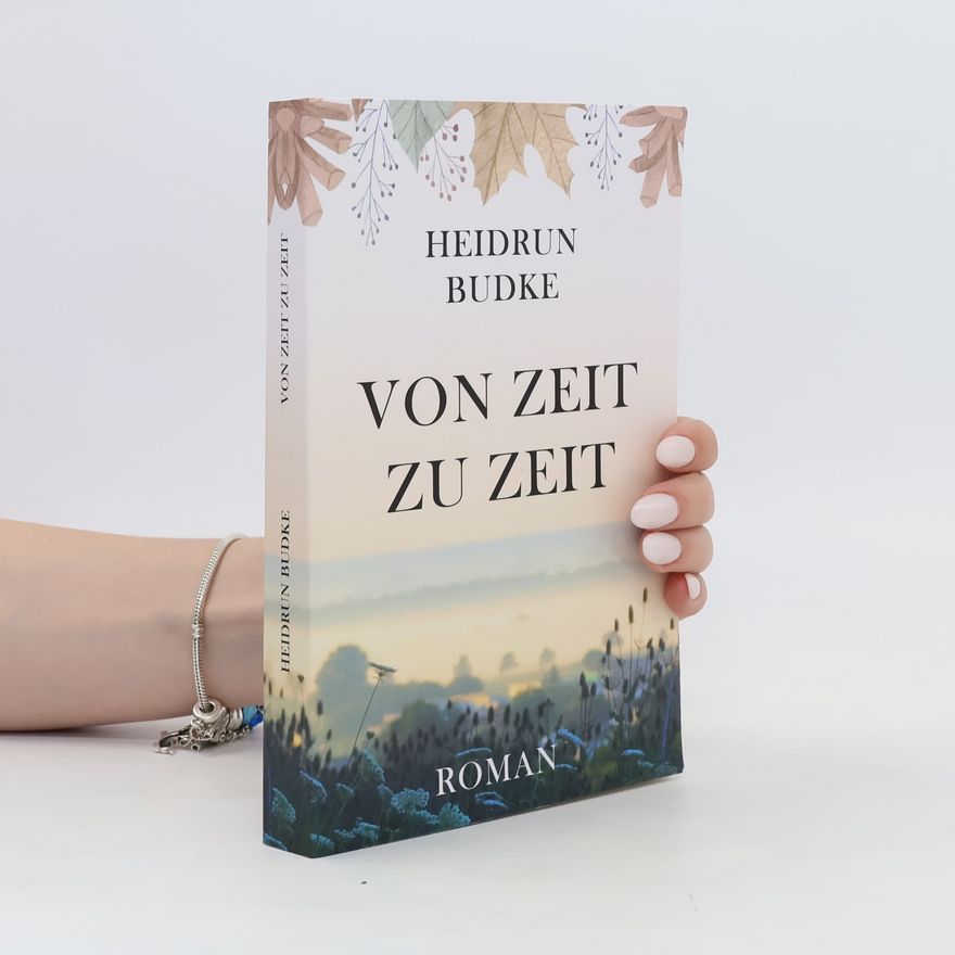 Heidrun Budke Von Zeit zu Zeit