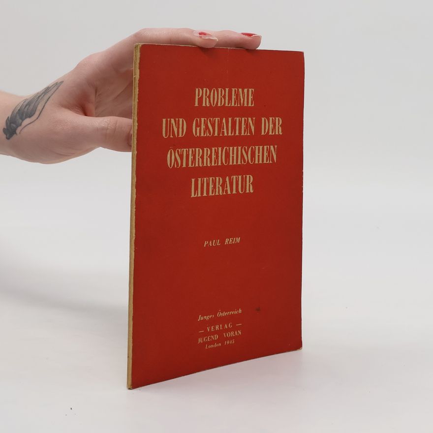 Reimund Neugebauer Probleme und Gestalten der österreichischen Literatur