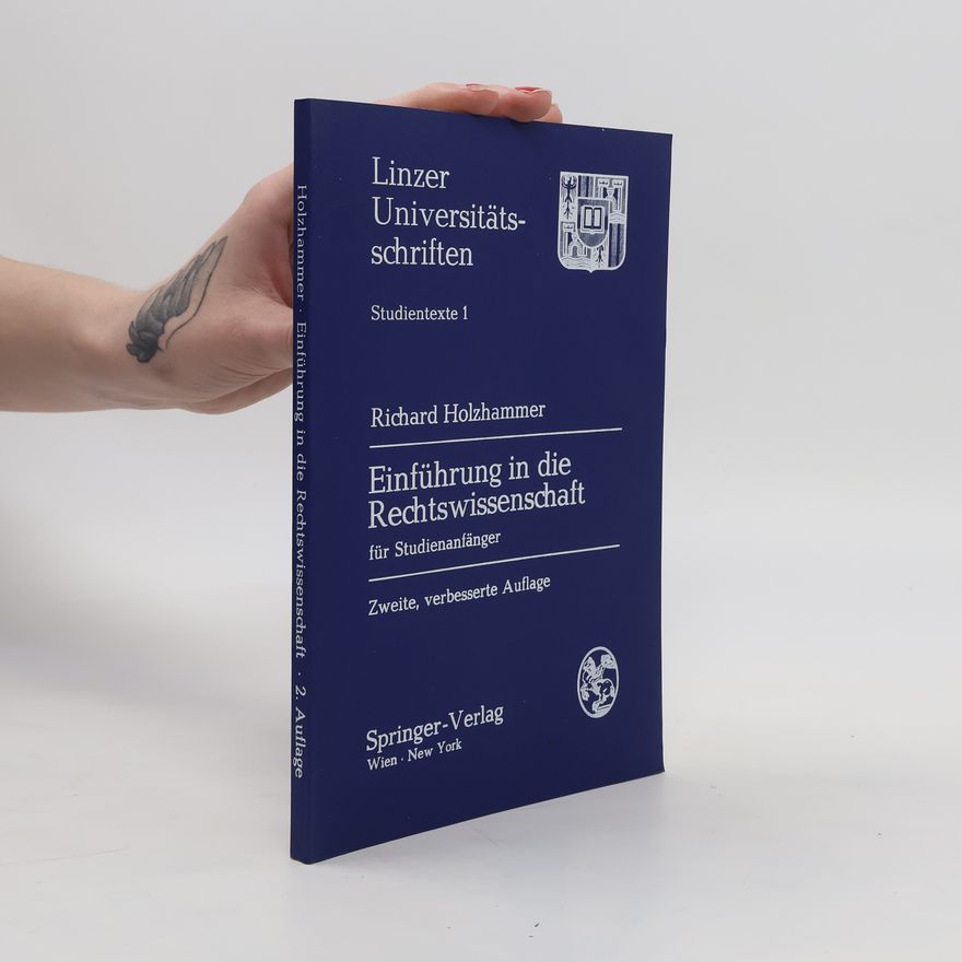Richard Holzhammer Einführung in die Rechtswissenschaft für Studienanfänger