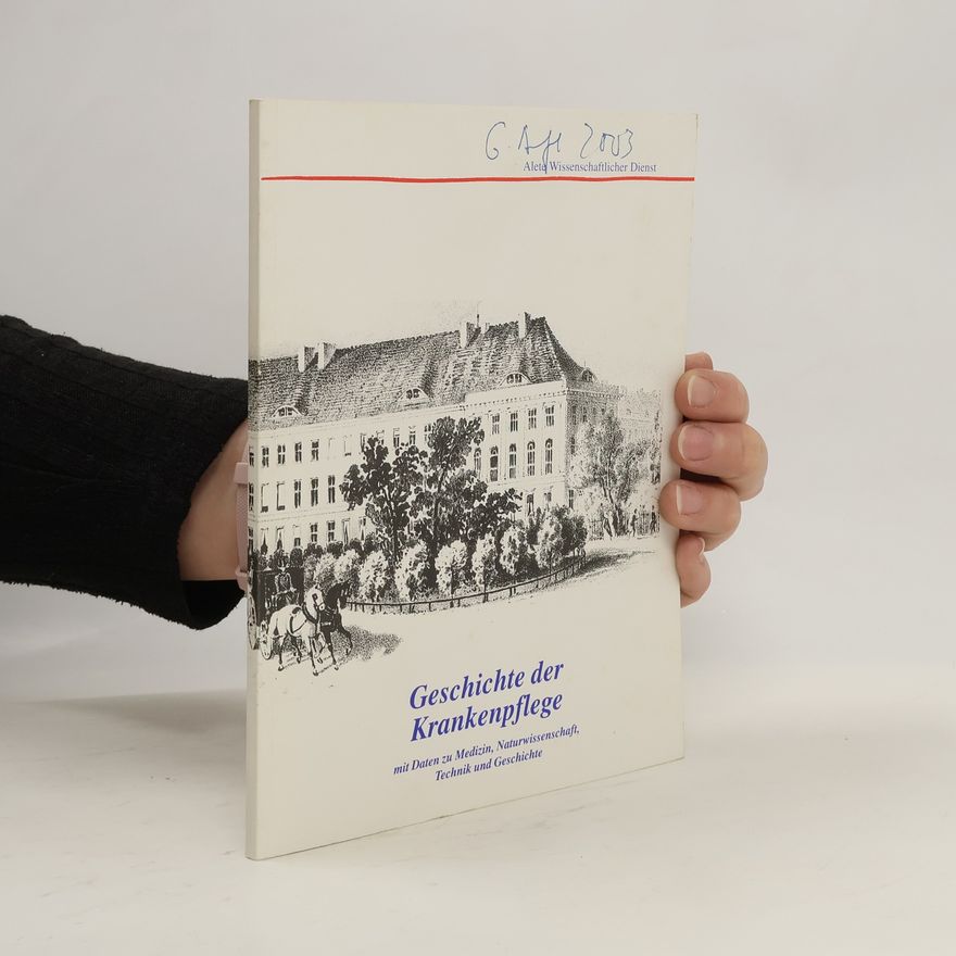 Autorenkollektiv Geschichte der Krankenpflege