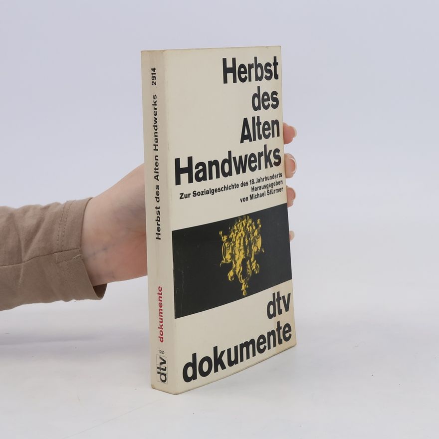 Michael Stürmer Herbst des alten Handwerks