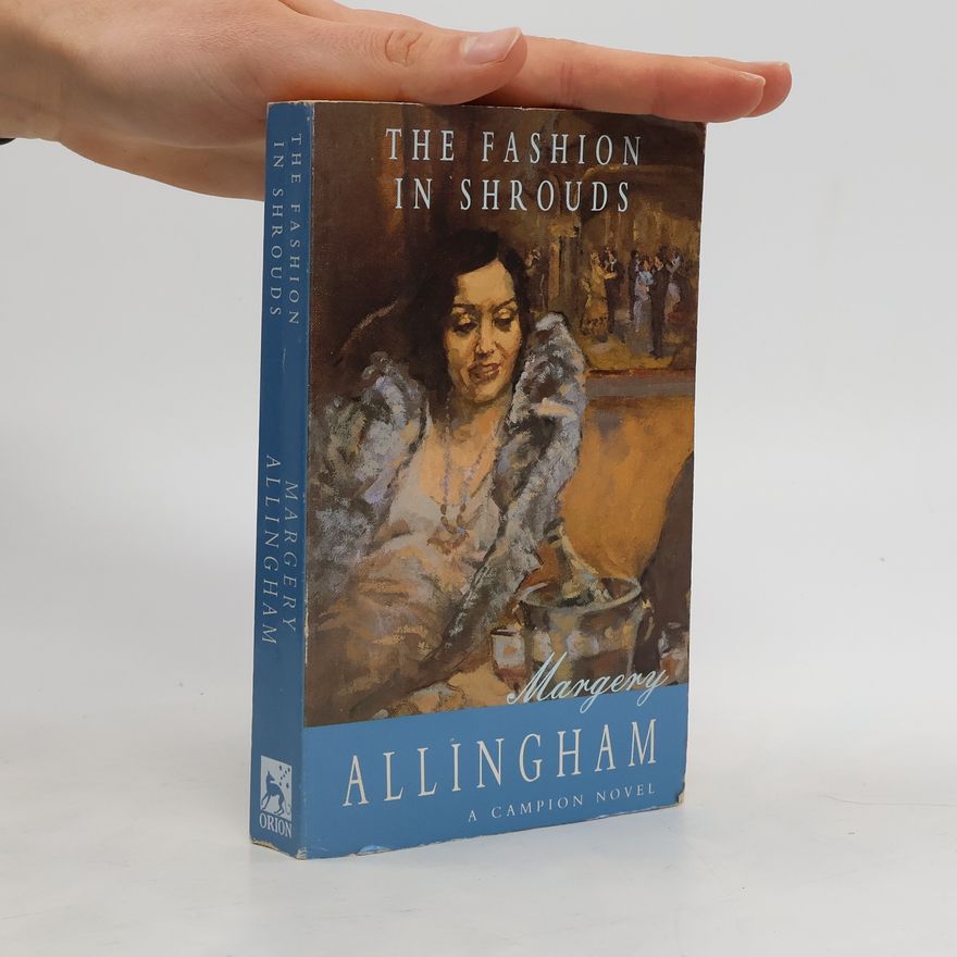 Margery Allingham The Fashion in Shrouds