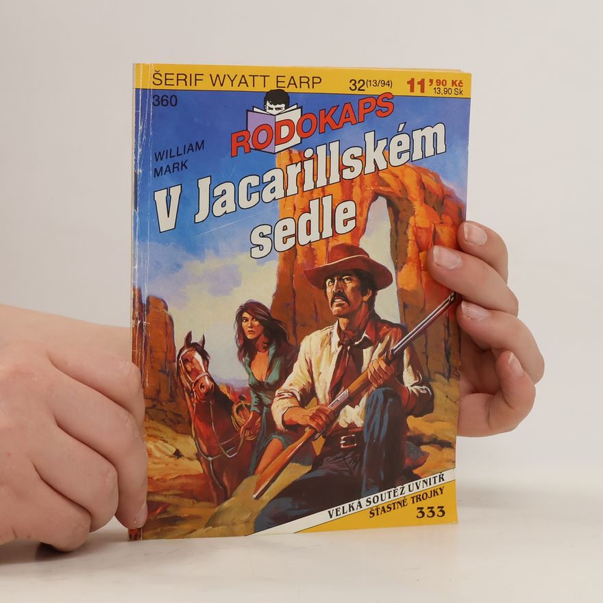 William Mark V Jacarillském sedle