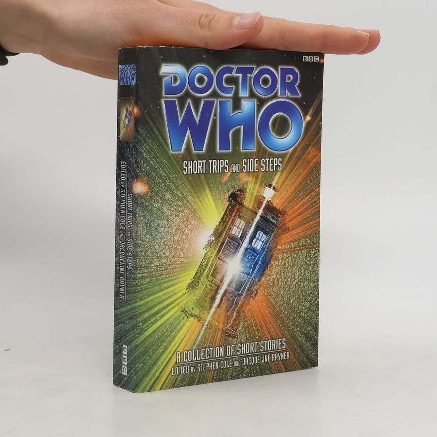 Steve Cole Doctor Who. Short Trips and Side Steps