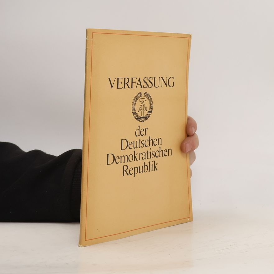 Kolektiv autorů Verfassung. Der Deutschen Demokratischen Republik
