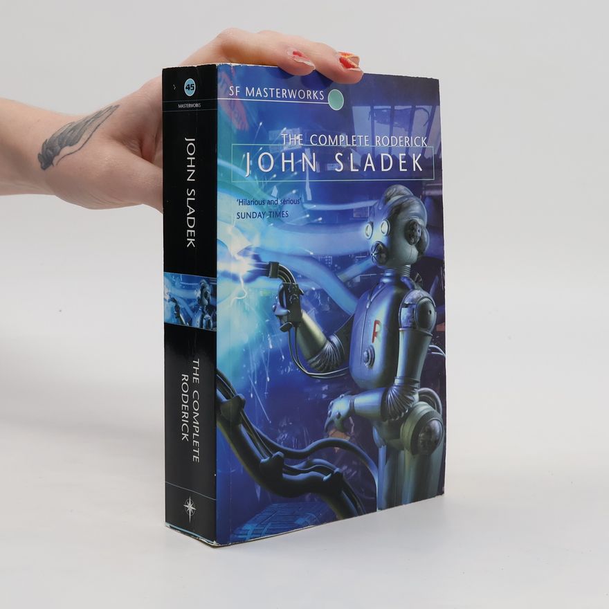 John Thomas Sladek The Complete Roderick