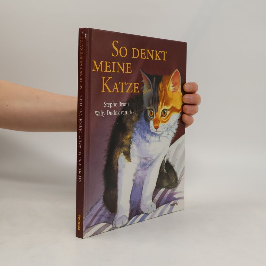Stephe Bruin So denkt meine Katze