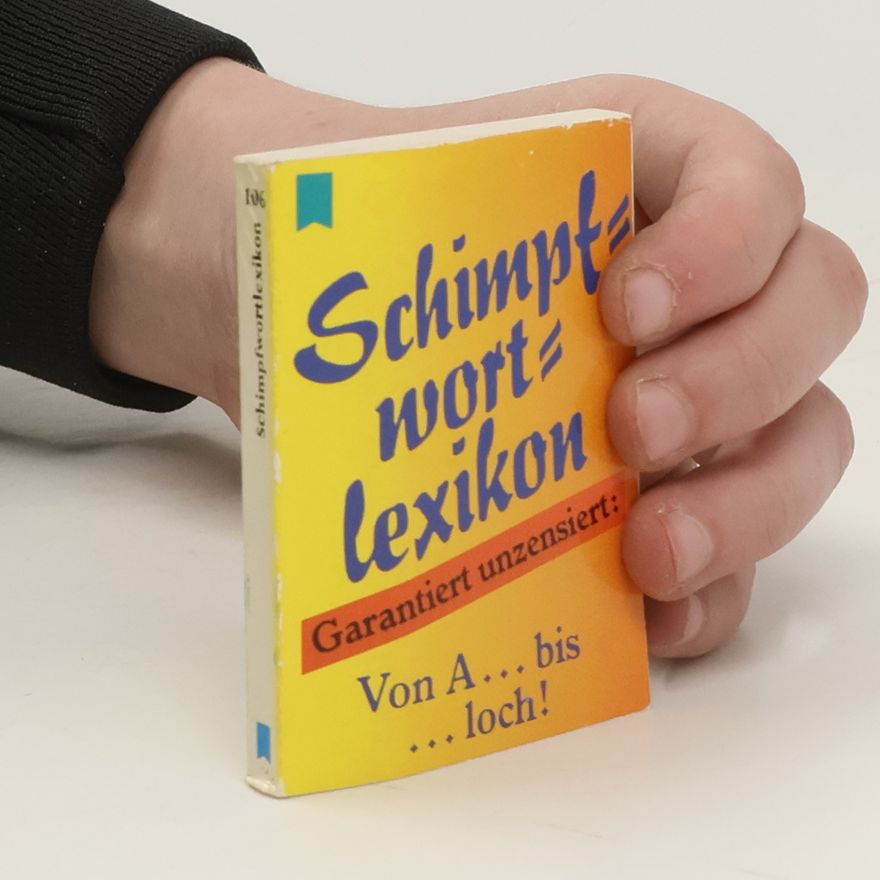 Autorenkollektiv Schimpfwortlexikon