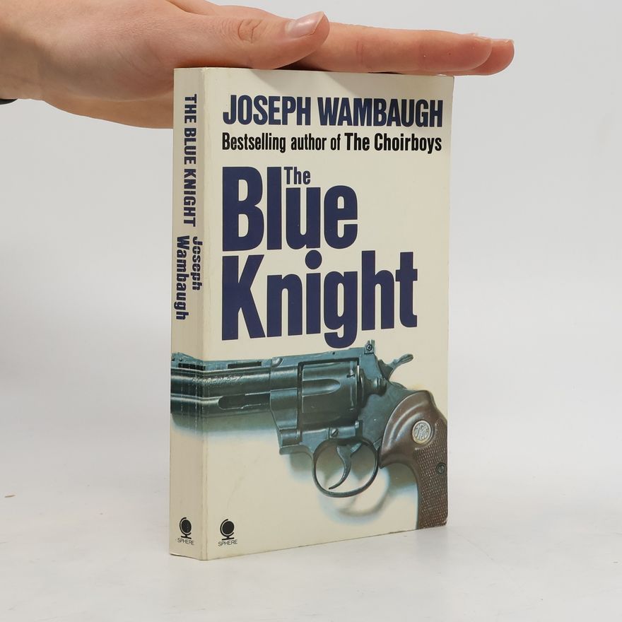 Joseph Wambaugh The Blue Knight