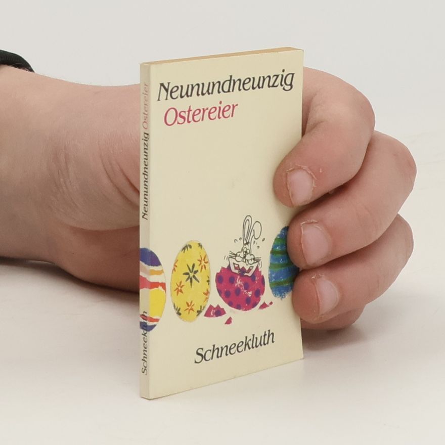 Various authors Neunundneunzig Ostereier