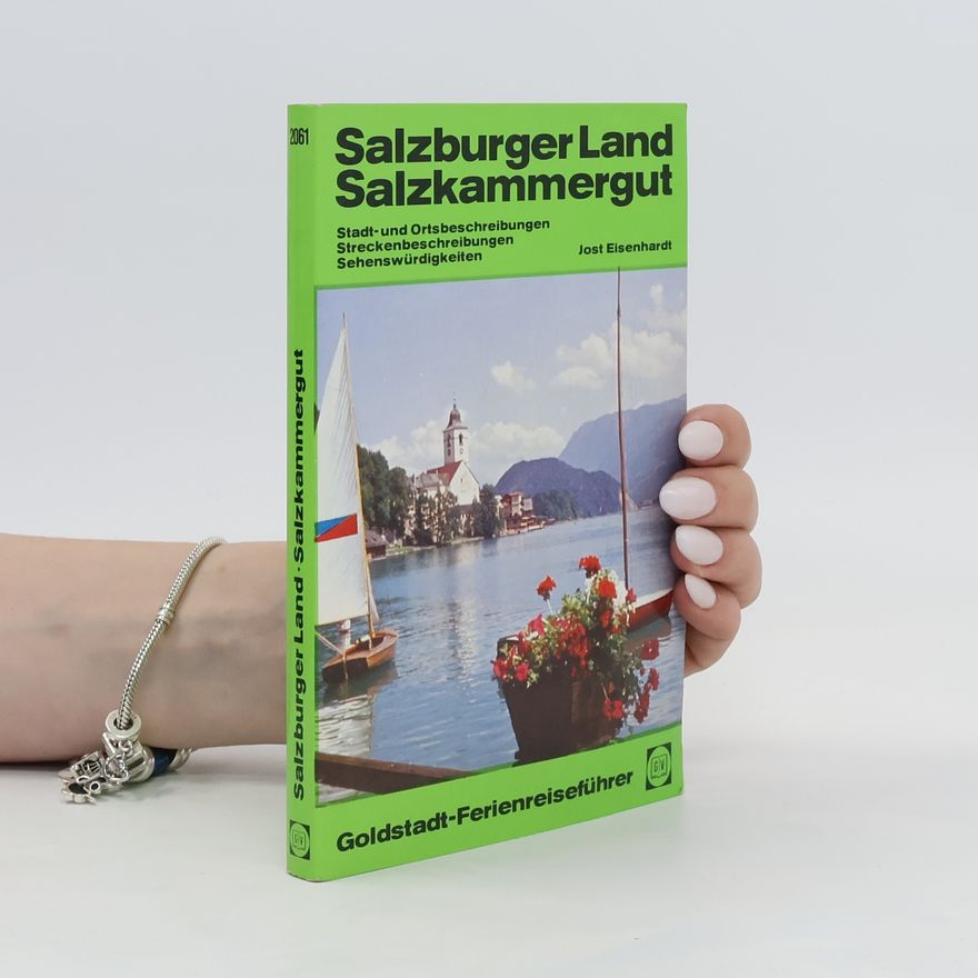 Jost Eisenhardt Salzburger Land Salzkammergut