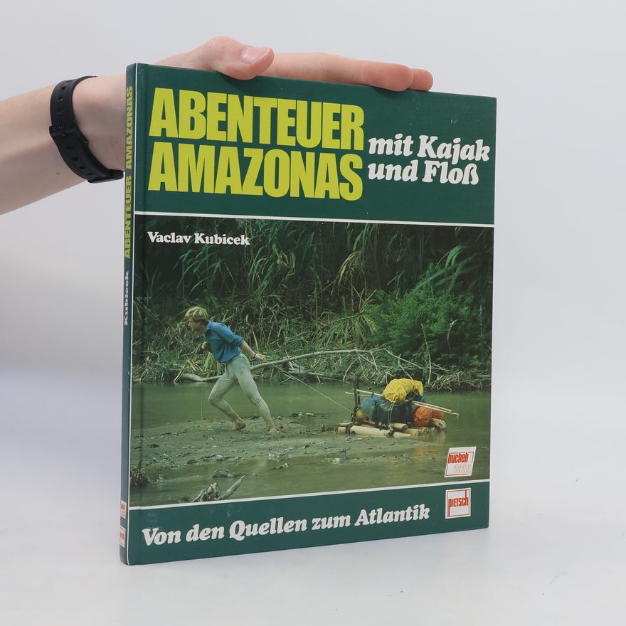 Václav Kubíček Abenteuer Amazonas