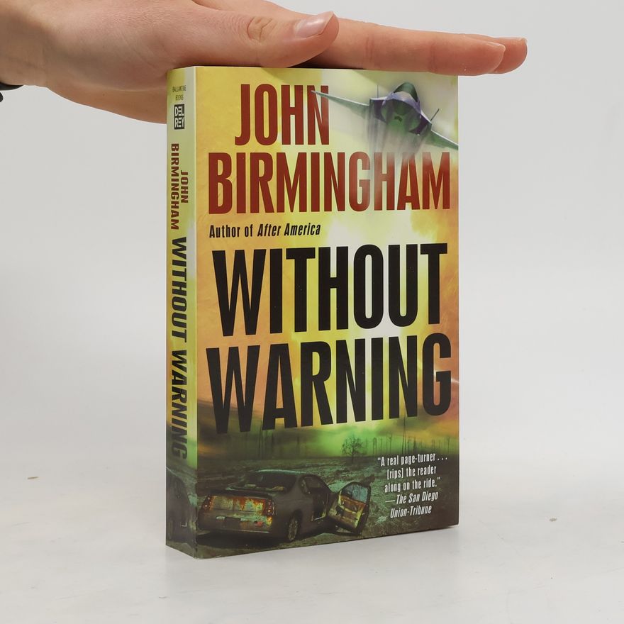 John Birmingham Without Warning