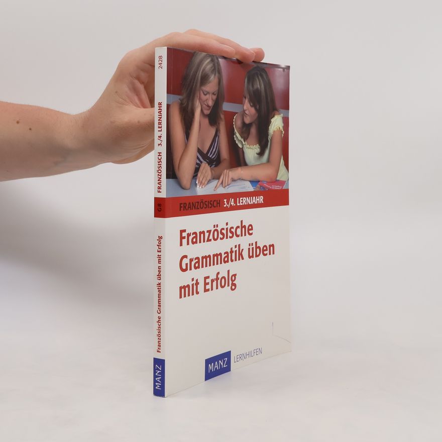 Autorenkollektiv Französische Grammatik üben mit Erfolg