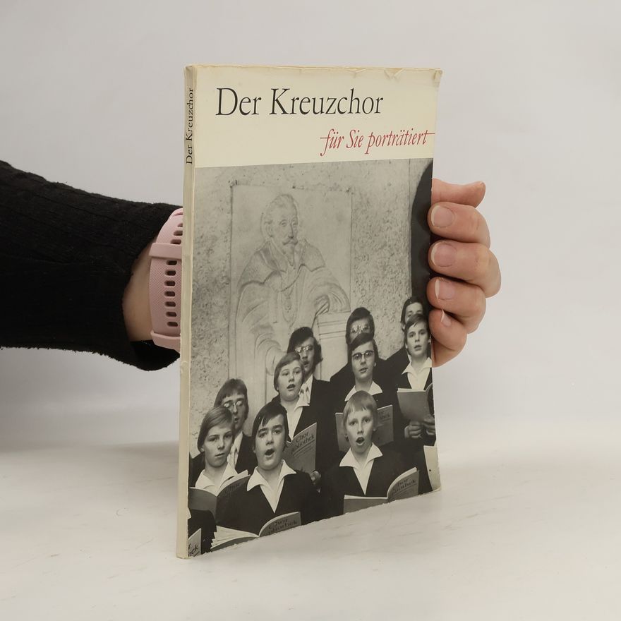 Kolektív autorov Der Kreuzchor : Für Sie porträtiert