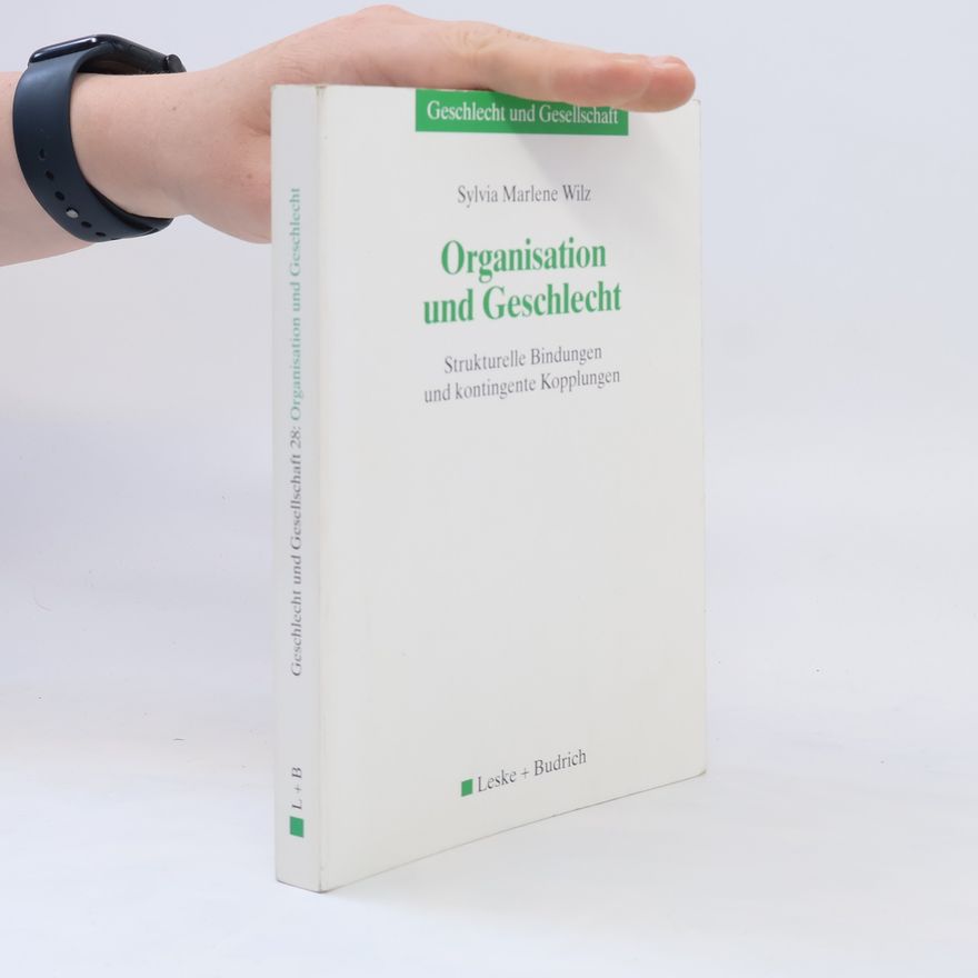 Sylvia Marlene Wilz Organisation und Geschlecht