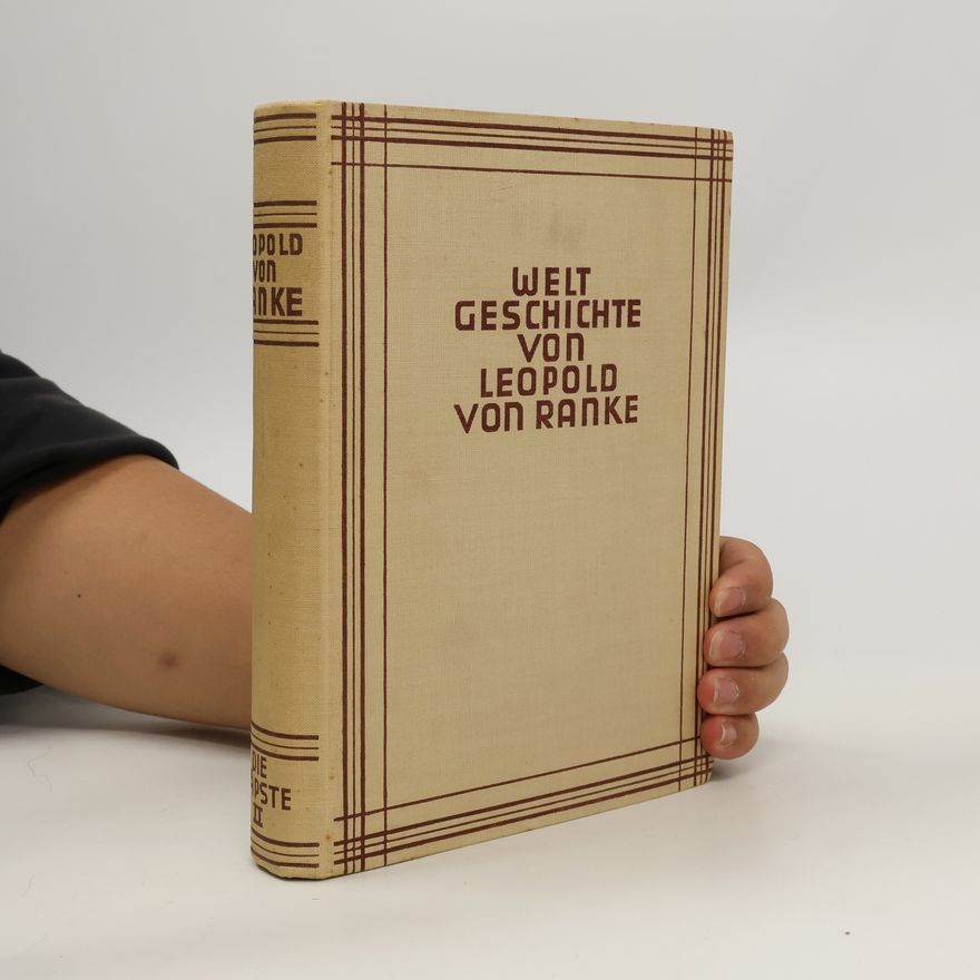 Autorenkollektiv Welt Gechichte von Leopold von Ranke. Band 17-18