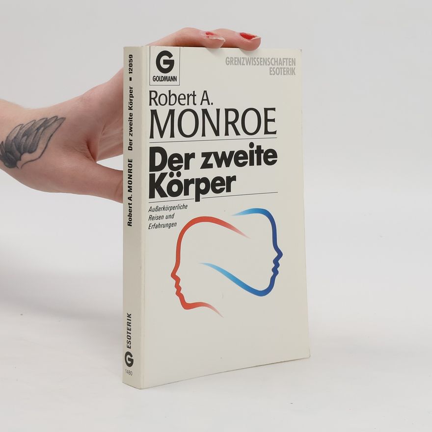 Robert Monroe Der zweite Körper
