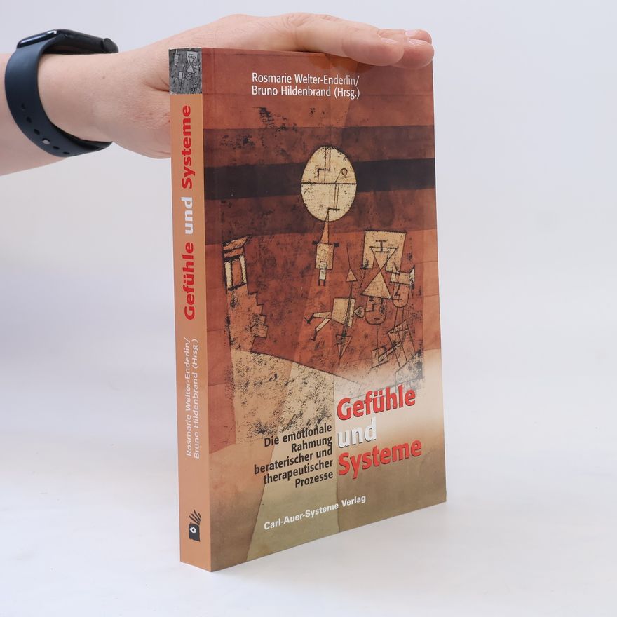 Bruno Hildenbrand Gefühle und Systeme