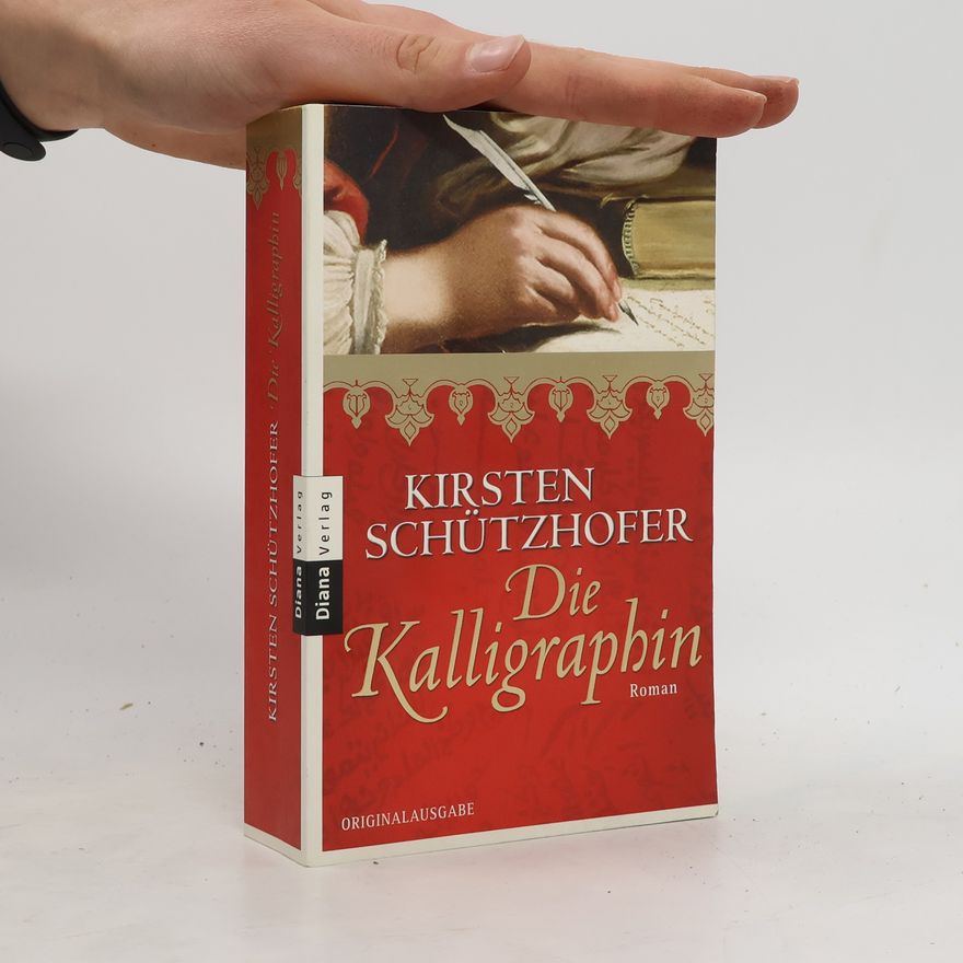 Kirsten Schützhofer Die Kalligraphin