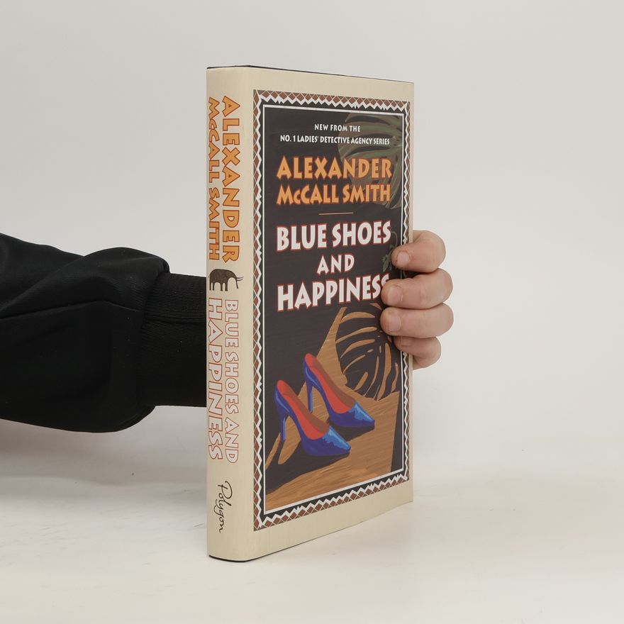 Alexander McCall Smith Blue Shoes and Happiness
