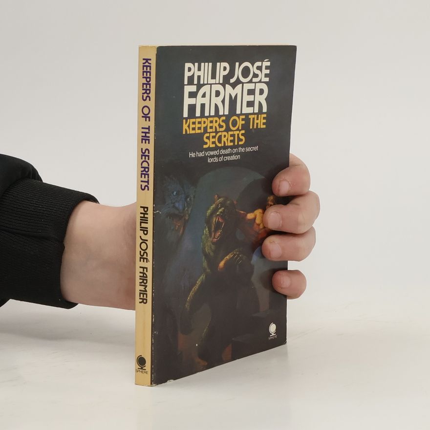Philip José Farmer Keepers of the Secrets