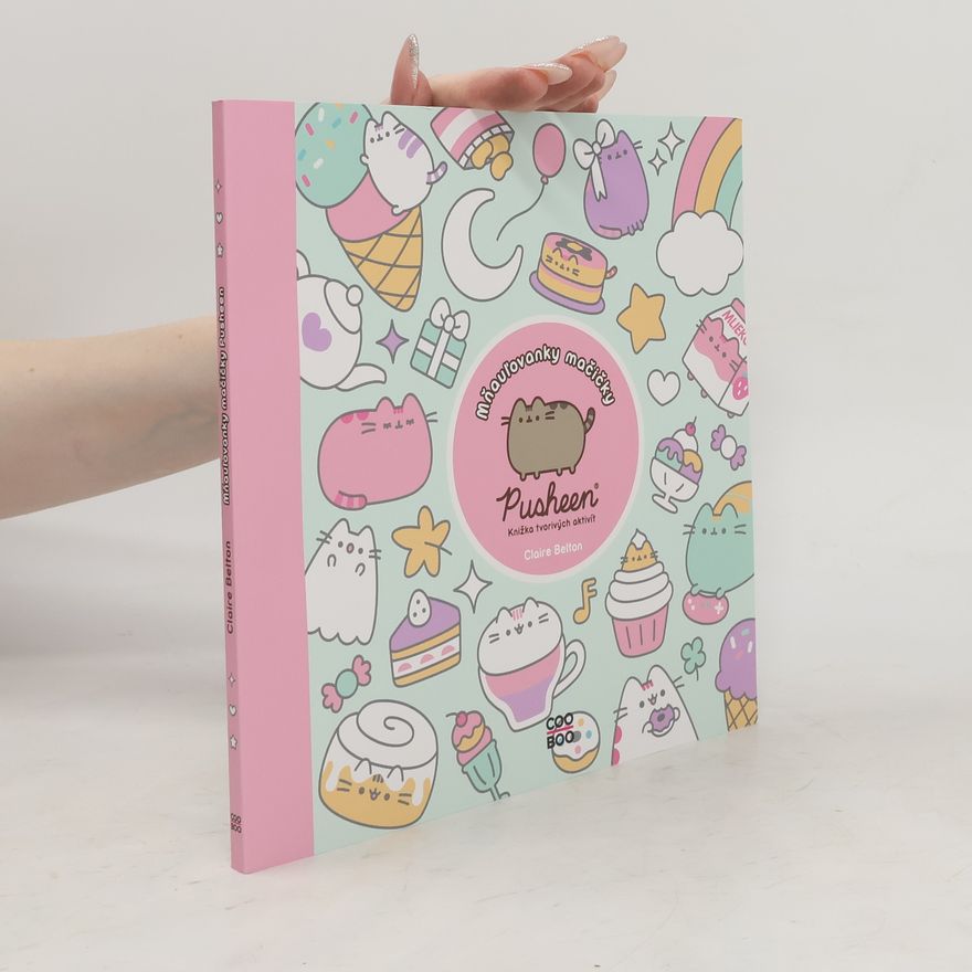 Claire Belton Pusheen: Knižka tvorivých aktivít