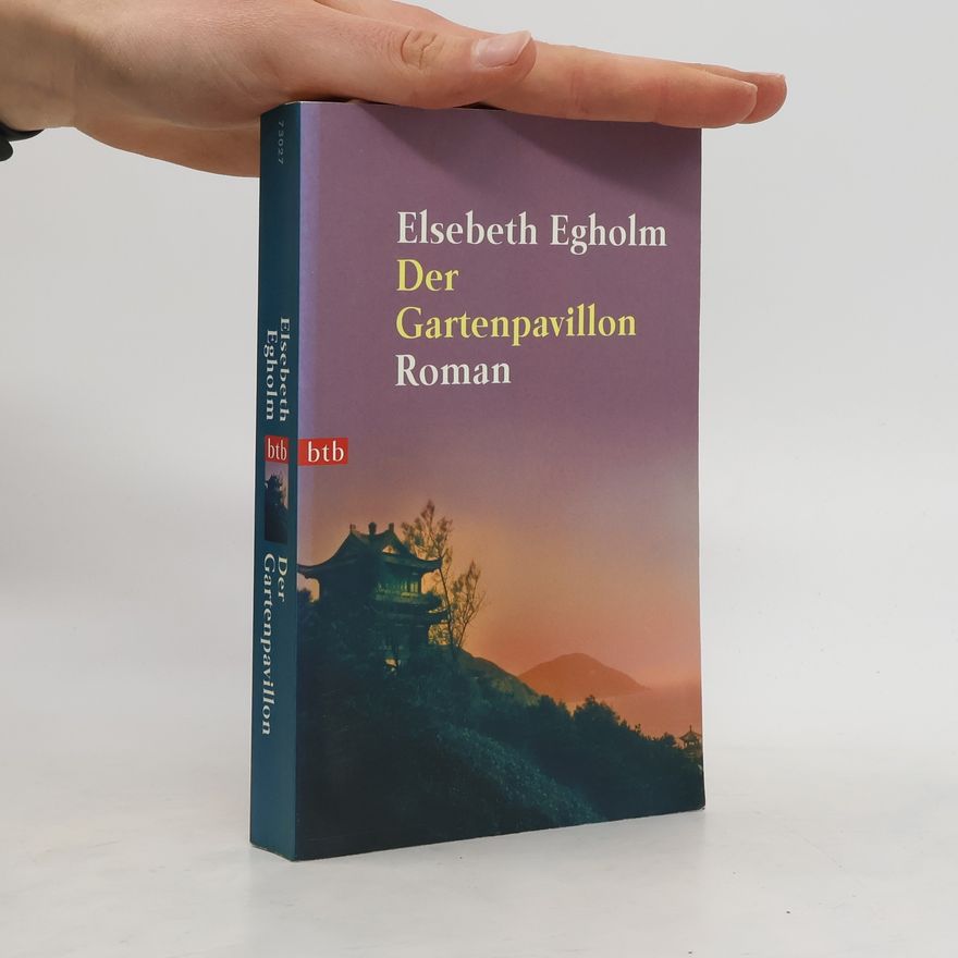 Elsebeth Egholm Der Gartenpavillon