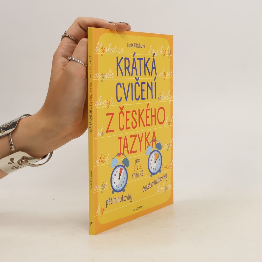 Lucie Filsaková Krátká cvičení z českého jazyka pro 2. a 3. třídu ZŠ