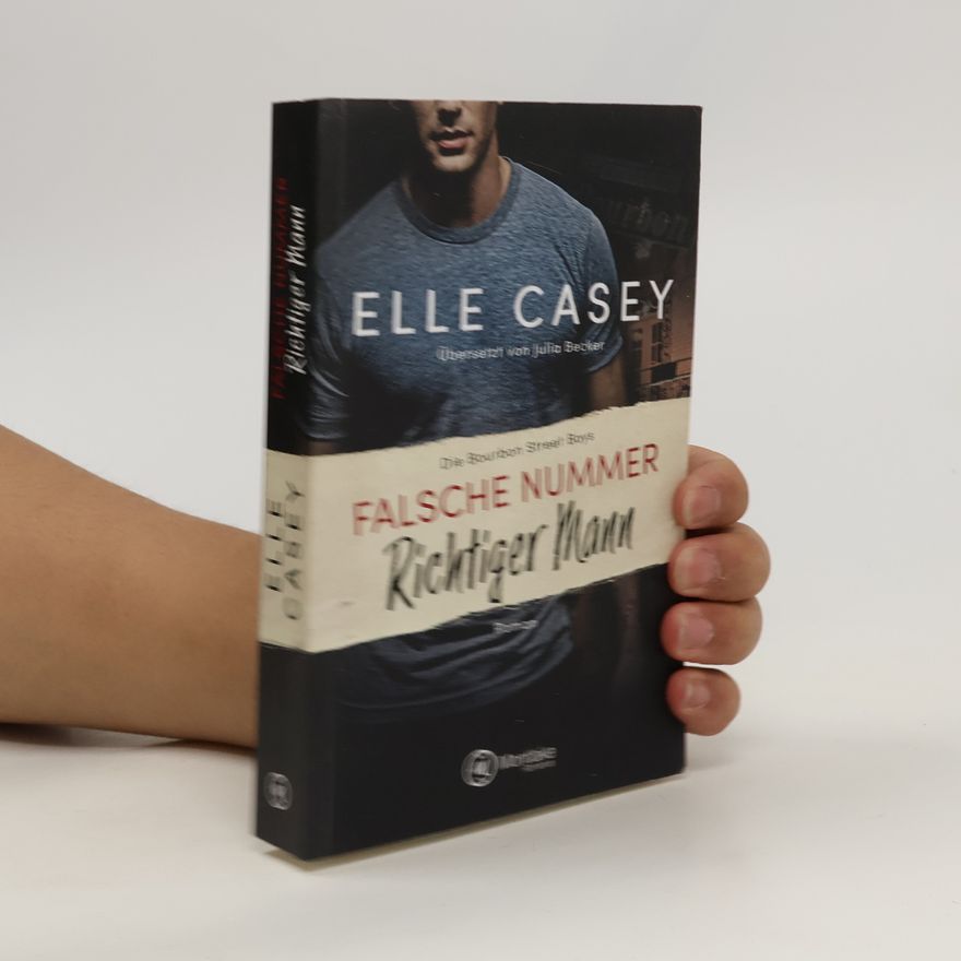 Elle Casey Falsche Nummer, richtiger Mann
