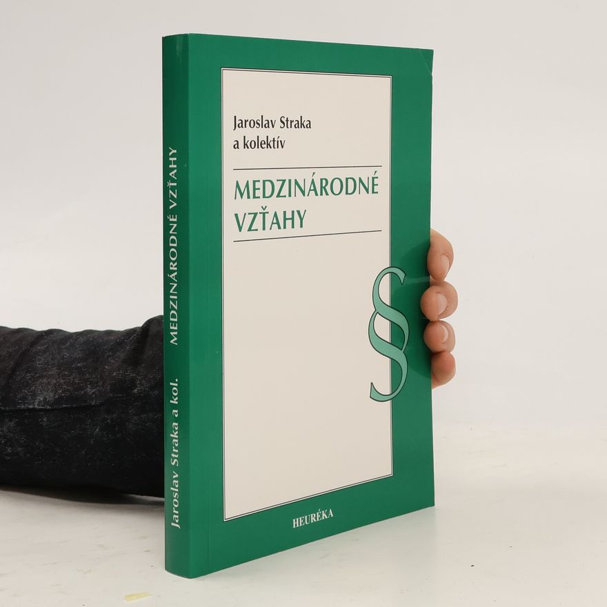Jaroslav Straka Medzinárodné vzťahy