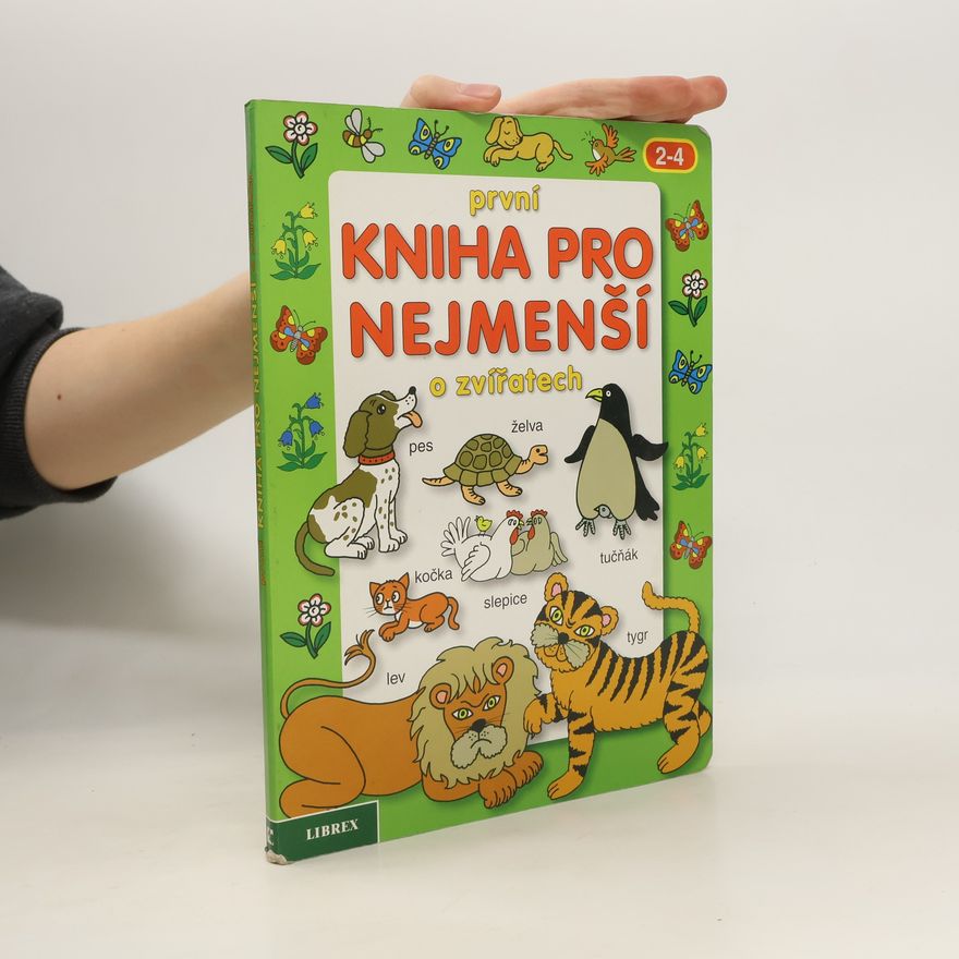 Jana Svobodová První kniha pro nejmenší o zvířatech