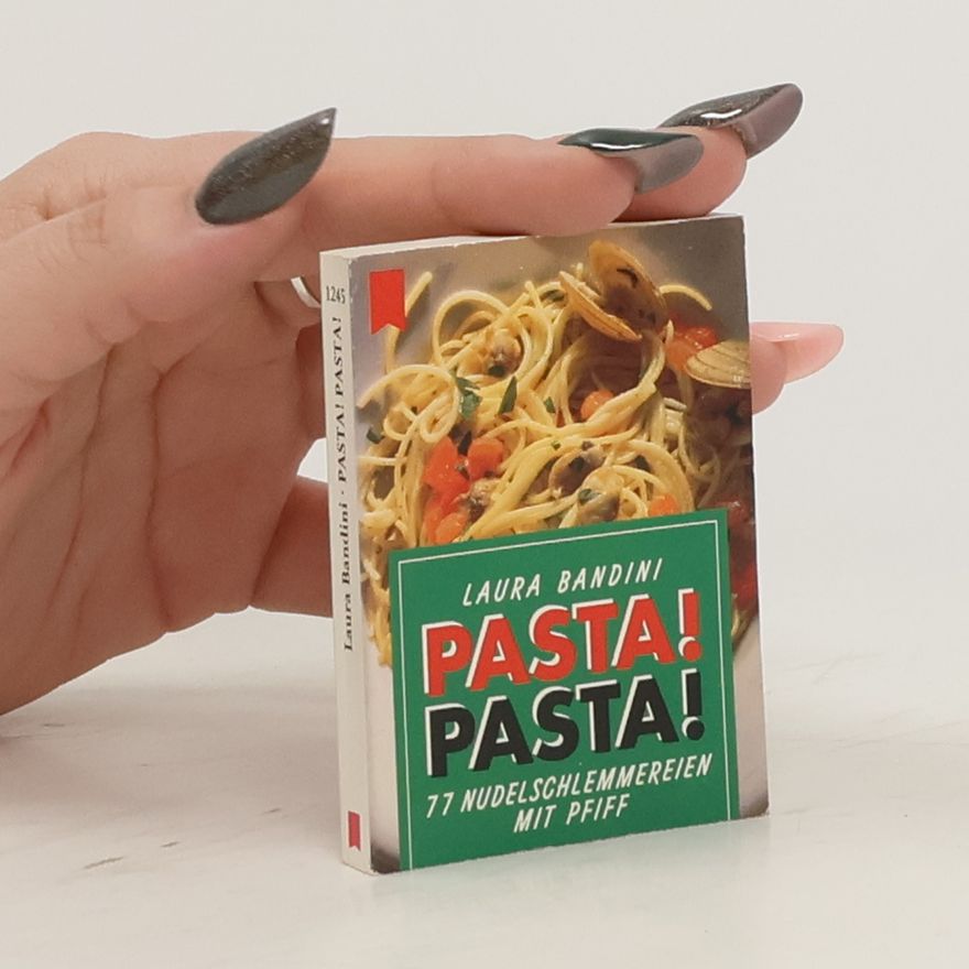 Laura Bandini Pasta! Pasta!